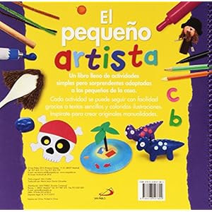 El pequeño artista: Lleno de actividades para hacer en 10 minutos (Actividades y destrezas)