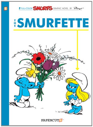 Download Smurfs #4: The Smurfette, The (Smurfs Graphic Novels (Hardcover))