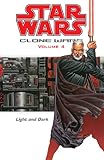 Star Wars: Clone Wars Volume 4 Light and Dark (Star Wars: Clone Wars (Graphic Novels)) by 