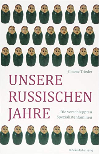Cover zum Buch Unsere russischen Jahre: Die verschle...