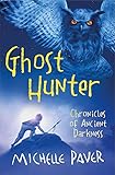 Ghost Hunter: Book 6 (Chronicles of Ancient Darkness, Band 6) by 