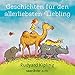 Geschichten für den allerliebsten Liebling by 