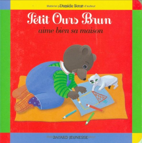 Download Petit Ours Brun aime bien sa maison Download Petit Ours Brun aime bien sa maison