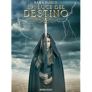 La Luce del Destino