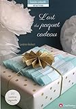 L'Art du Paquet Cadeau