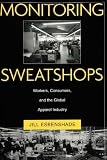 Image de Monitoring Sweatshops: Workers, Consumers, And The