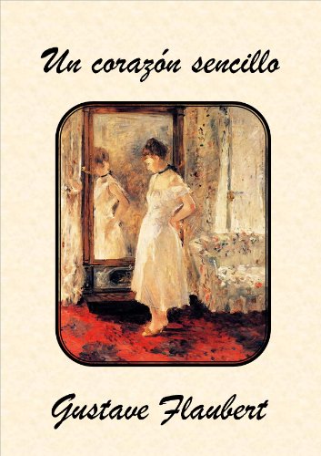 Un corazÃ³n sencillo de [Flaubert, Gustave]
