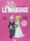La vérité sur le mariage