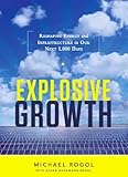 Image de Explosive Growth: Reshaping Energy and Infrastructure in Our Next 1,000 Days (English Edition)