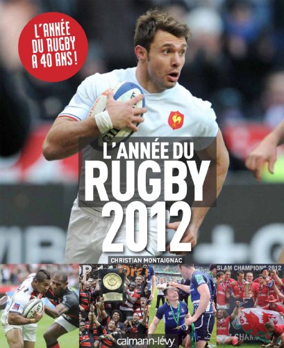 Télécharger L'Année du rugby 2012 -N 40 Livre eBook France