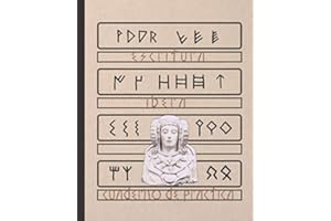 ESCRITURA IBERA: CUADERNO PAUTADO PARA LA PRÁCTICA DE LA CALIGRAFÍA Y SIGNOS IBEROS.