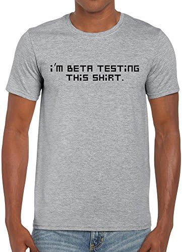 TeeDemon I'm Beta Testing This Shirt - Funny - Mens Shirts - Men's Tshirt - All Sizes - All Colours - Casual T-Shirt Gift by Sport Grey - S