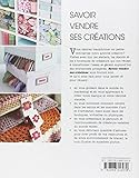Image de Savoir vendre ses créations : Comment vendre vos créations, chez vous, sur Internet et en boutique