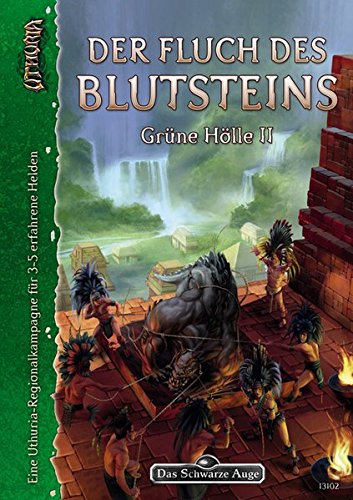 Download Der Fluch des Blutsteins – Grüne Hölle 2: Uthuria-Abenteuer 2 (Das Schwarze Auge: Abenteuer in Aventurien (Ulisses)) Download Der Fluch des Blutsteins – Grüne Hölle 2: Uthuria-Abenteuer 2 (Das Schwarze Auge: Abenteuer in Aventurien (Ulisses))