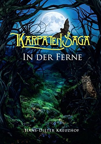 Preisvergleich Produktbild Karpatensaga: In der Ferne