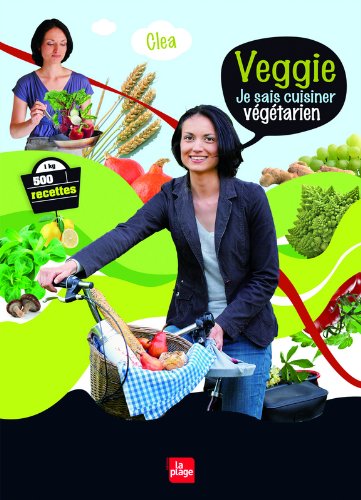 Download Veggie je sais cuisiner végétarien Download Veggie je sais cuisiner végétarien