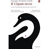 Il cigno nero. Come l'improbabile governa la nostra vita