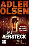 Bücher Neuerscheinungen 2022 - Das Versteck: Der Spalt von Lünen von Jussi Adler-Olsen