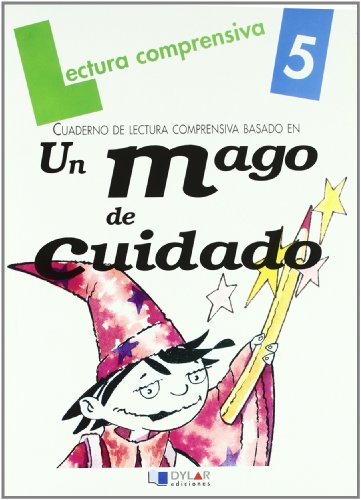 Un Mago De CuidadoCuaderno 5 (Lecturas Comprensivas)