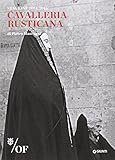 Image de La luce nel tempo. Cavalleria rusticana. Maggio Musicale Fiorentino. Ediz. italiana, inglese, francese, tedesca