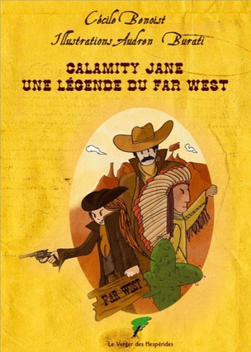 couverture de : Calamity Jane, une l&eacute;gende du Far West