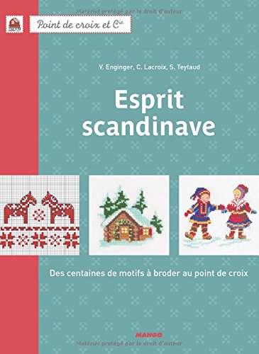 Esprit scandinave: Des centaines de motifs à broder au point de croix