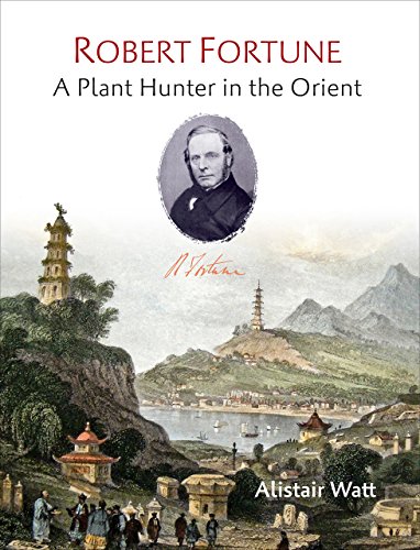 Télécharger Robert Fortune: A Plant Hunter in the Orient livre En ligne