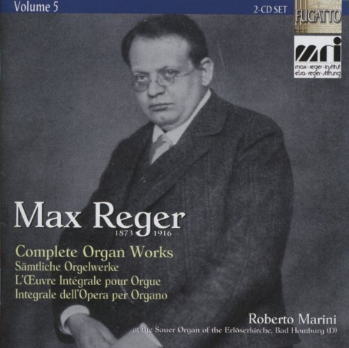 Preisvergleich Produktbild Max Reger: Sämtliche Orgelwerke, Vol.5