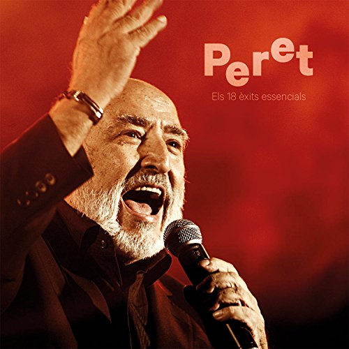 Els 18 èxits essencials de Peret