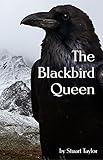 Image de The Blackbird Queen (The Ancients Book 2) (English Edition)