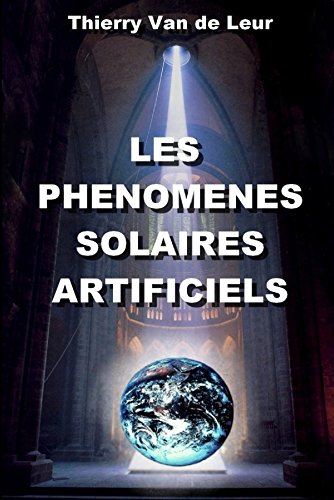 LES PHENOMENES SOLAIRES ARTIFICIELS gratuit LES PHENOMENES SOLAIRES ARTIFICIELS francais