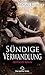 Sündige Verwandlung | Erotischer Roman (BDSM, Fetisch, Kopfkino, Squirting, Swinger) Im Sog von Lust und Leidenschaft by Michael Bennett