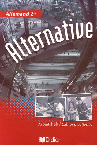 Télécharger Allemand 2e Alternative : Cahier d'activités PDF Livre eBook France Télécharger Allemand 2e Alternative : Cahier d'activités PDF Livre eBook France