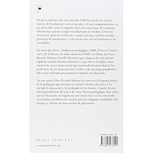 La conjura de los ignorantes: De cómo los pedagogos han destruido la enseñanza