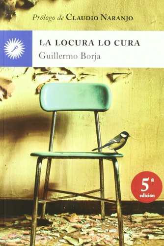 Download La Locura Lo Cura (Psicologia (la Llave)) Download La Locura Lo Cura (Psicologia (la Llave))