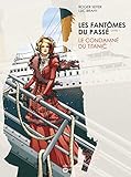 Image de Les Fantômes du passé - T1 Le Condamné du Titanic