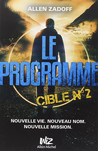 Le Programme - Cible nº2 gratuit Le Programme - Cible nº2 gratuit