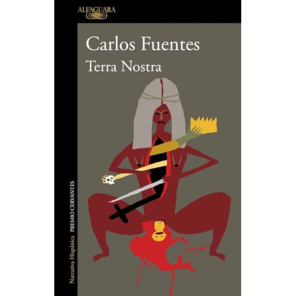 La gran novela latinoamericana (Hispánica) : Fuentes, Carlos