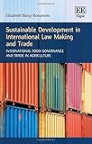 Image de Sustainable Development in International Law Making and Trade: International Food Governan