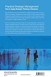 Image de Practical Strategic Management: How to Apply Strategic Thinking in Business