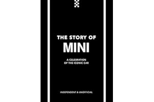 The Story of Mini: A Tribute to the Iconic Car: 2