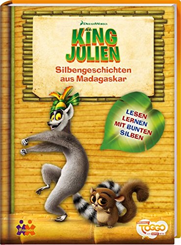 Preisvergleich Produktbild King Julien. Silbengeschichten aus Madagaskar - Lesetexte mit farbiger Silbenmarkierung (Lesen lernen mit bunten Silben)