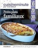 CUISINE MINUTE - PETITS PLATS FAMILIAUX