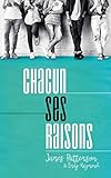 Chacun ses raisons