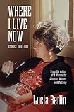  Where I Live Now: Stories 1993-1998