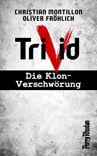 PERRY RHODAN-Trivid Komplettpaket (Band 1-6) (German Edition) PERRY RHODAN-Trivid Komplettpaket (Band 1-6) (German Edition)