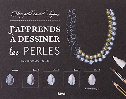 Download J'apprends à dessiner les perles: Mon petit carnet à bijoux Download J'apprends à dessiner les perles: Mon petit carnet à bijoux