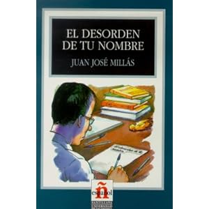 El Desorden De Tu Nombre/the Disorder of Your Name