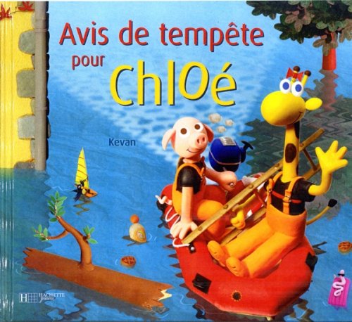 couverture de : Avis de temp&ecirc;te pour Chlo&eacute;
