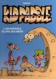 Kidpaddle L'abominable blork des mers Compil' de gags